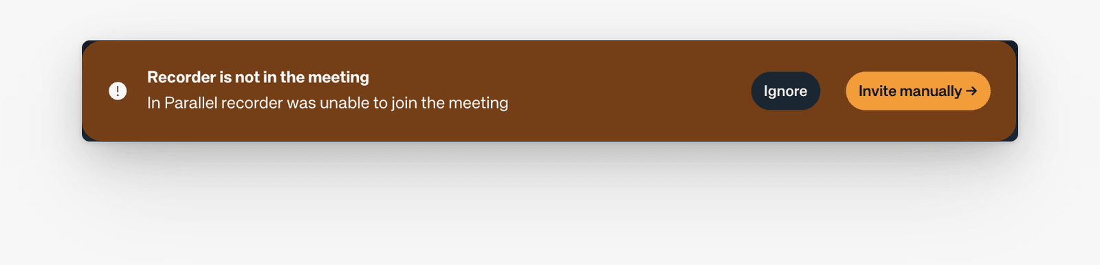 Recorder is not in the meeting, with Invite manually and Ignore buttons