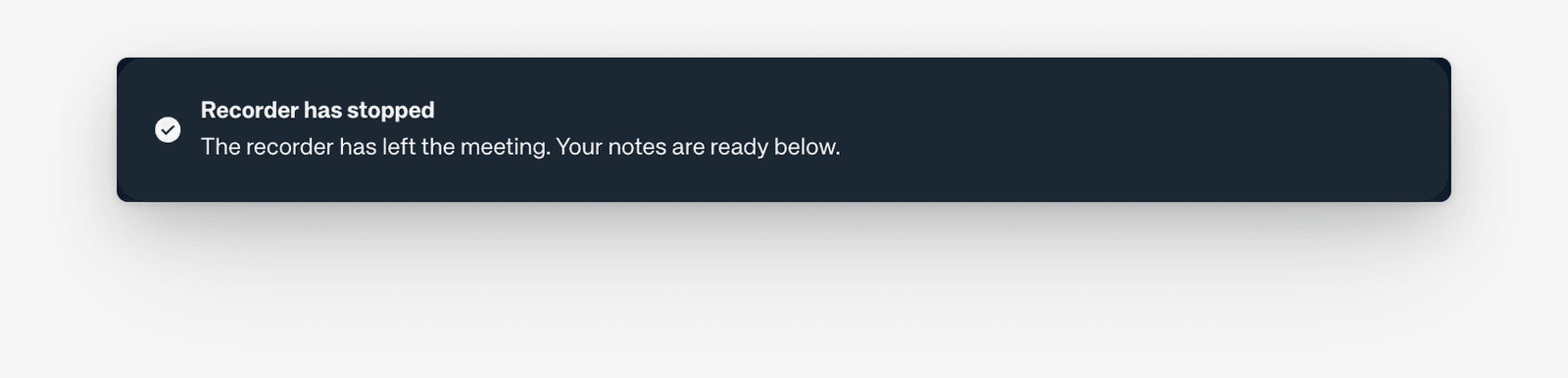 Recorder has stopped and the message points to Notes below