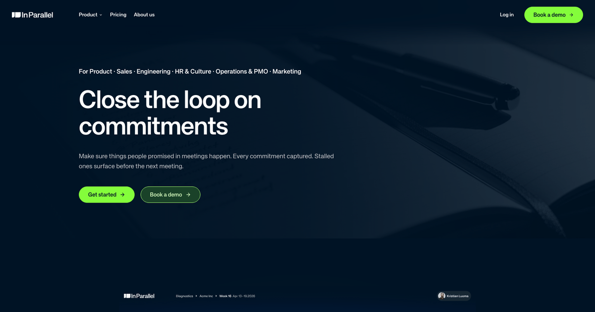 Close the loop on commitments — In Parallel